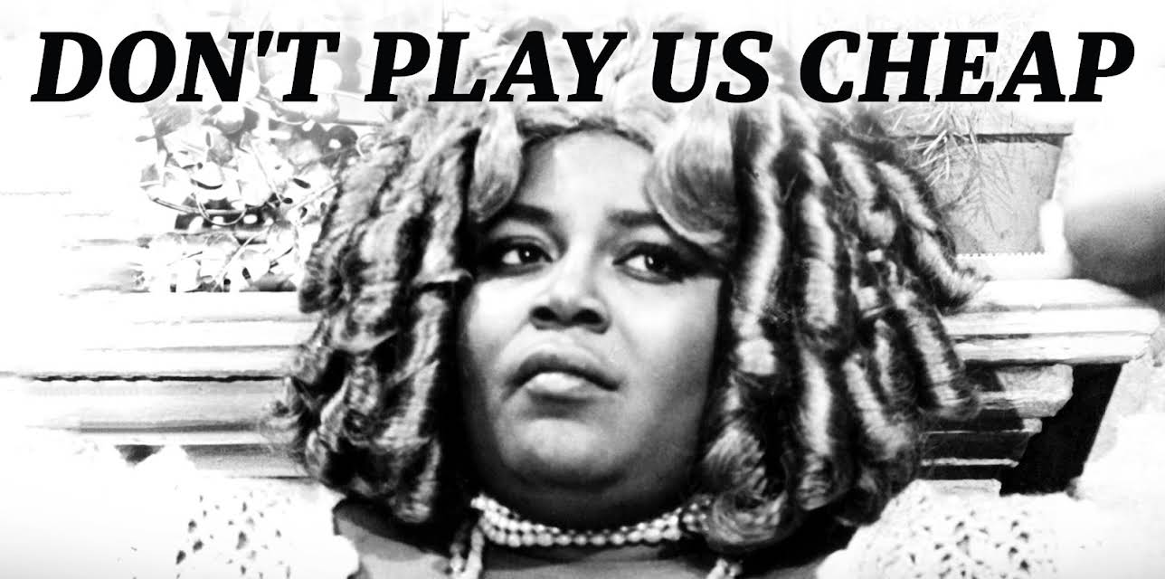 Don't Play Us Cheap (1972)