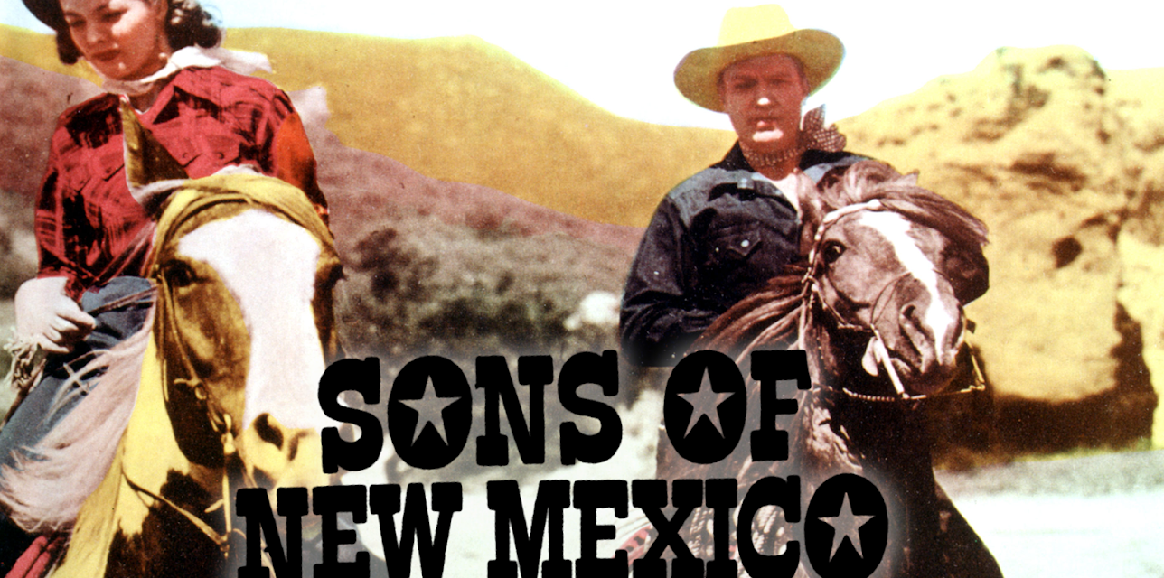Sons Of New Mexico (1949)