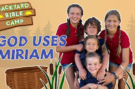 Backyard Bible Camp | God's Big Love: Day 1 – God Uses Miriam