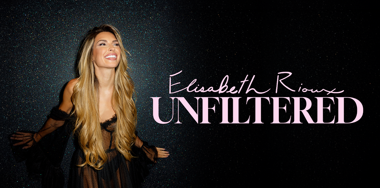 Elisabeth Rioux: Unfiltered