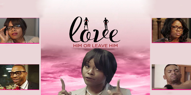 Love Him or Leave Him (2019)