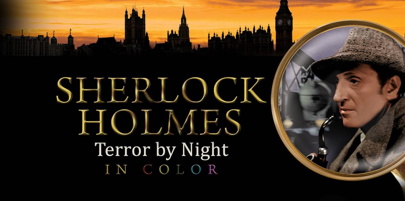 Sherlock Holmes: Terror by Night (in Color) (1946)