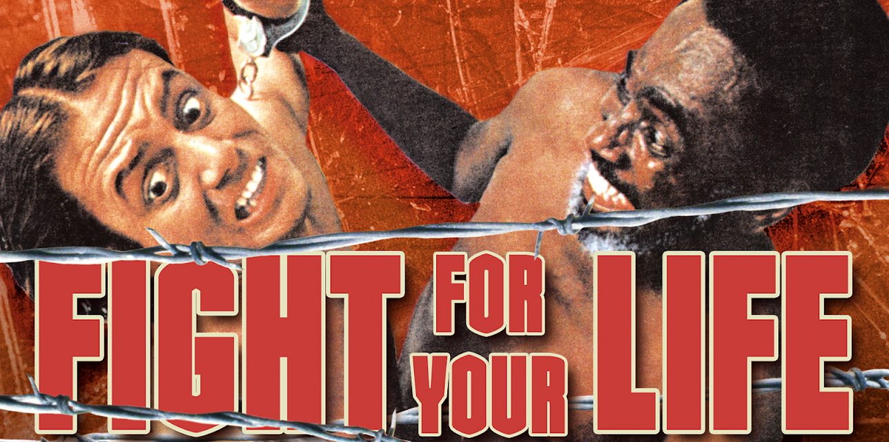 Fight for Your Life (1977)