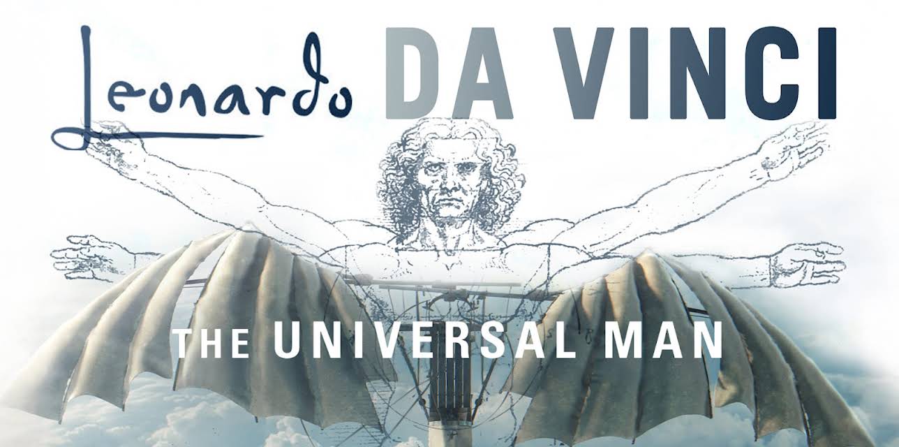 Leonardo Da Vinci: The Universal Man (2019)