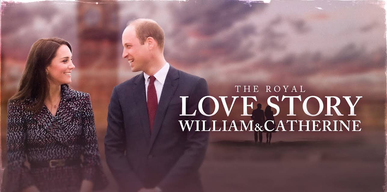 The Royal Love Story: William & Catherine (2024)