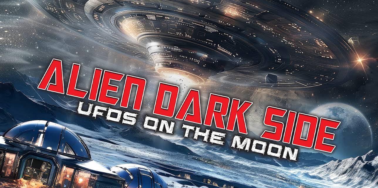 Alien Dark Side: UFOs on the Moon (2024)