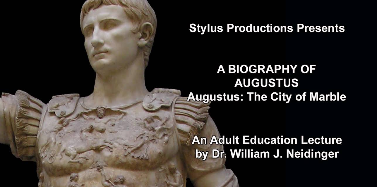 A Biography of Augustus: Augustus: The City of Marble