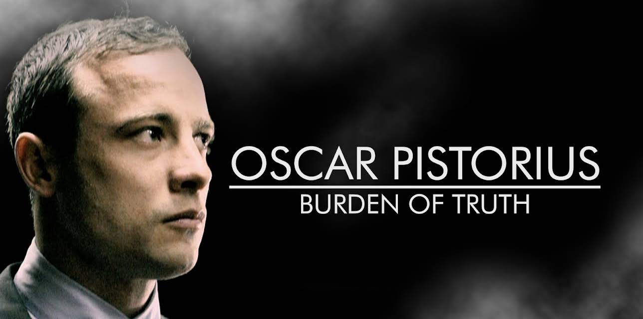Oscar Pistorius: Burden of Truth (2014)