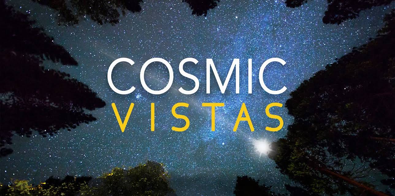 Cosmic Vistas: Season 1