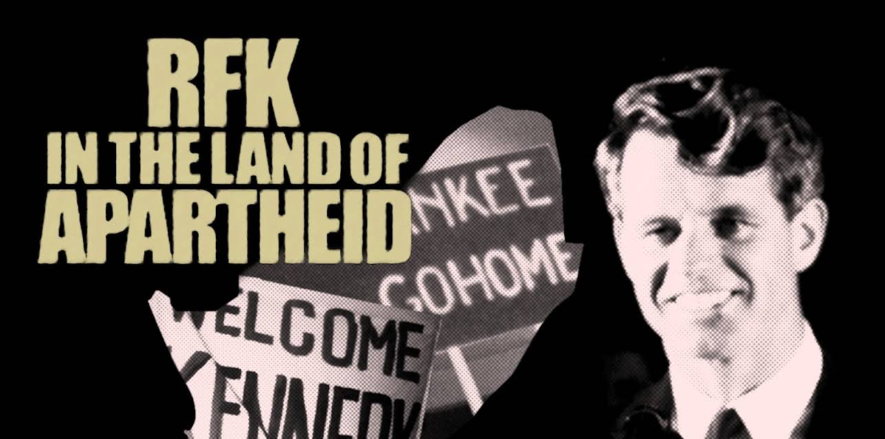 RFK In the Land of Apartheid (2010)