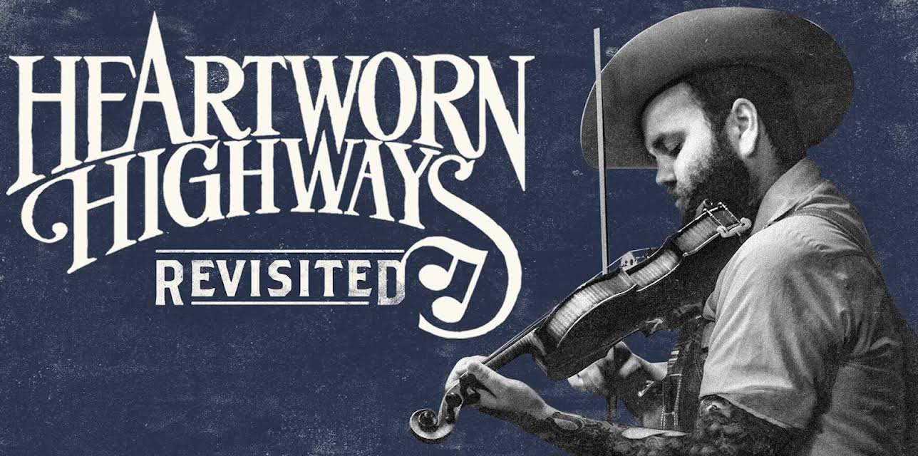 Heartworn Highways Revisited (2015)
