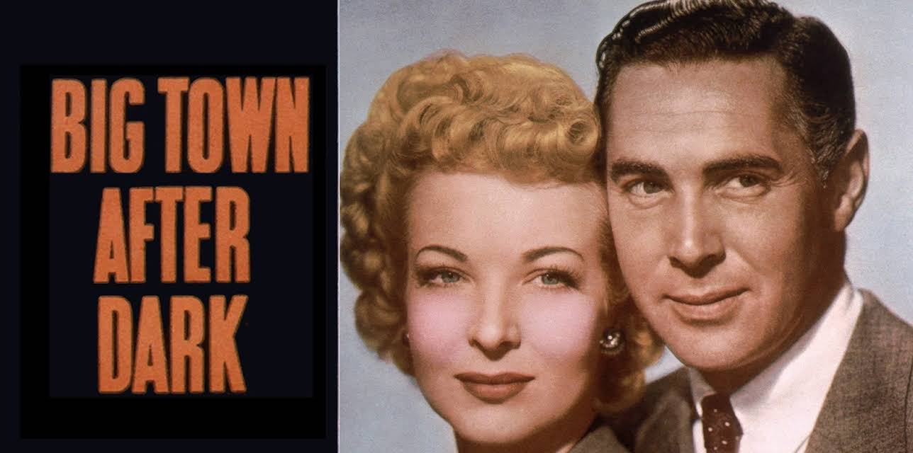 Big Town After Dark (1947)