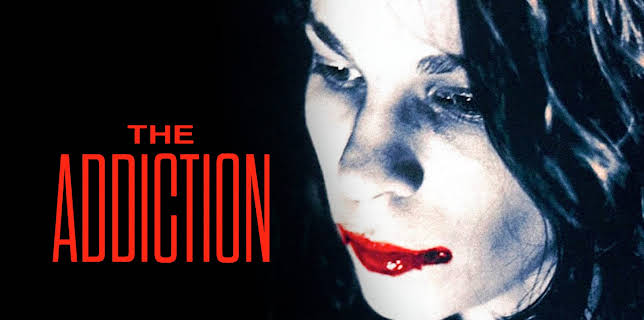 The Addiction (1995)