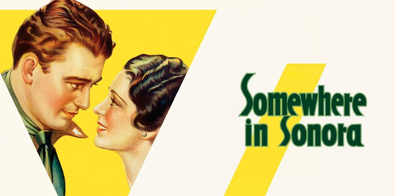 Somewhere in Sonora (1933)