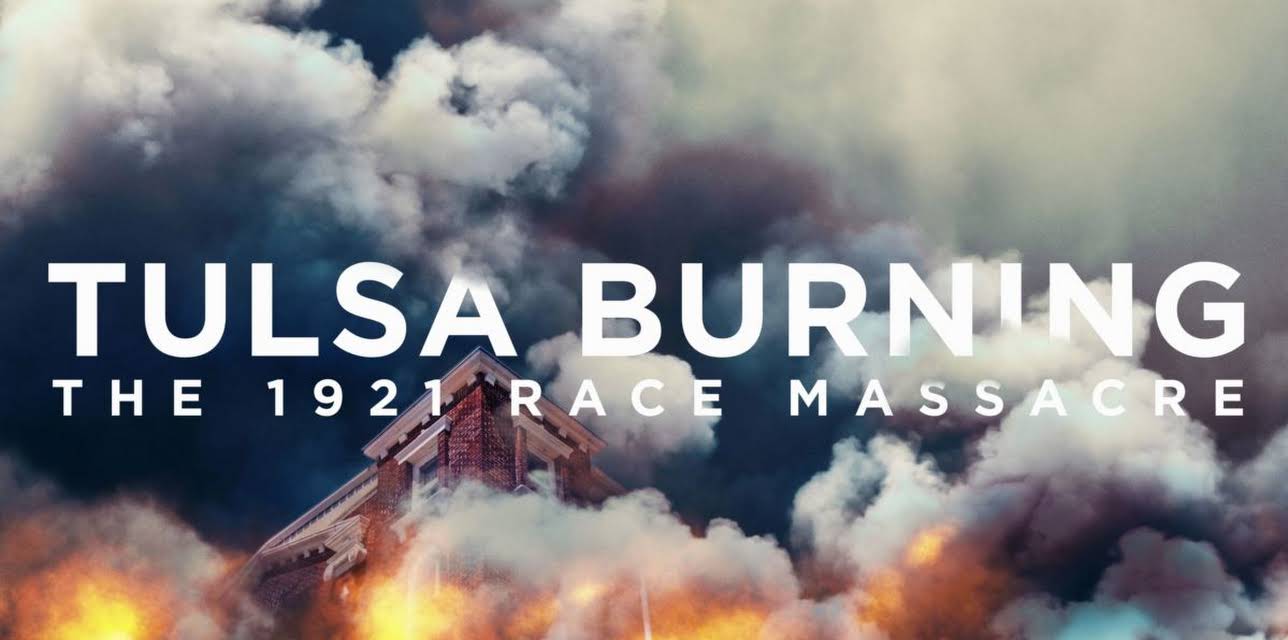 Tulsa Burning: The 1921 Race Massacre