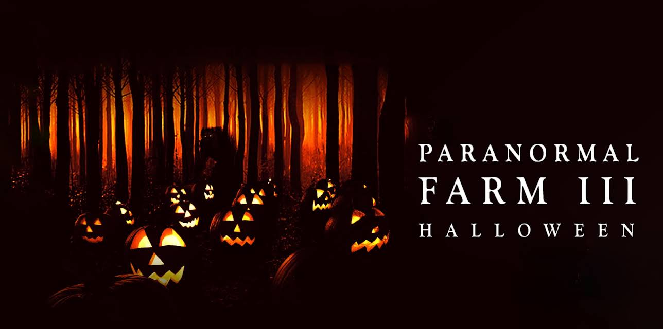 Paranormal Farm 3: Halloween (2019)