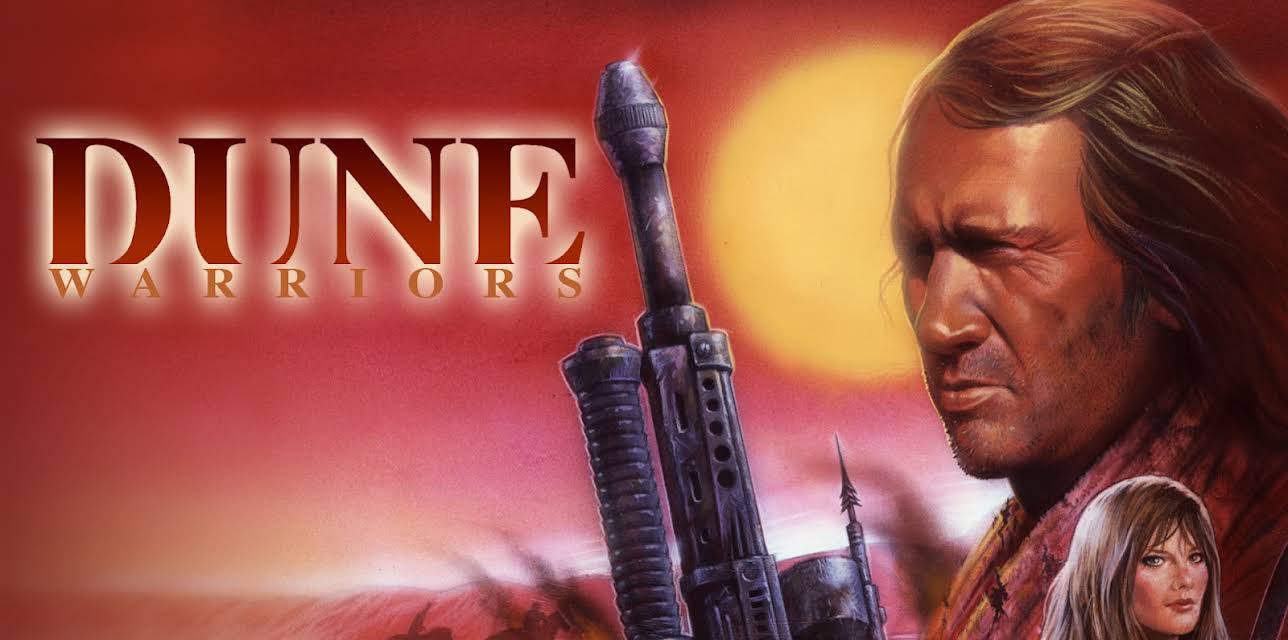 Dune Warriors (1991)