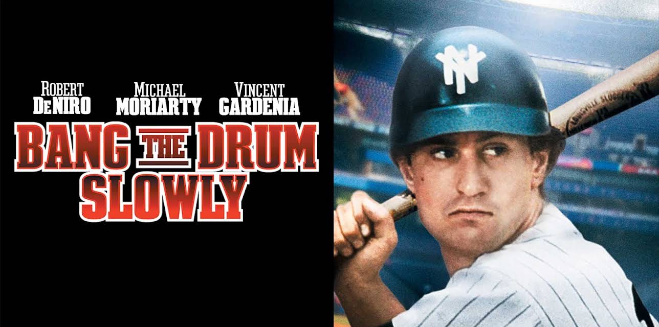 Bang The Drum Slowly (1973)