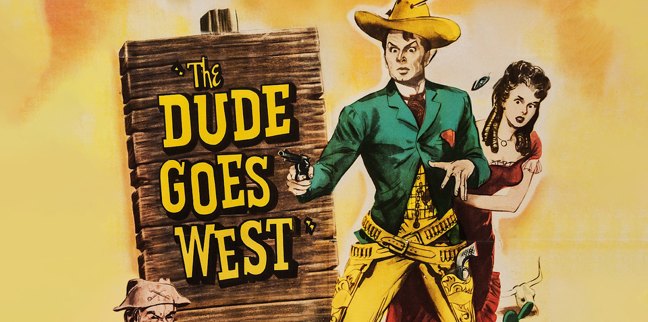 The Dude Goes West (1948)