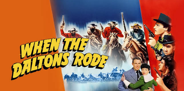 When the Daltons Rode (1940)