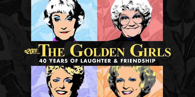 The Golden Girls: 40 Years of Laughter & Friendship — Special Ed