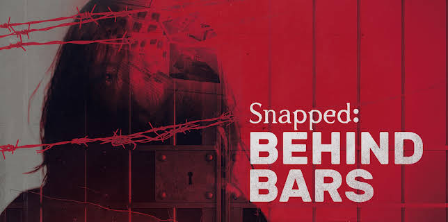 Snapped: Behind Bars