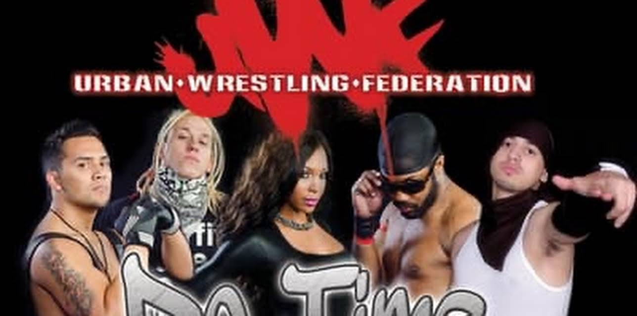 Urban Wrestling Federation: Do Time (2017)