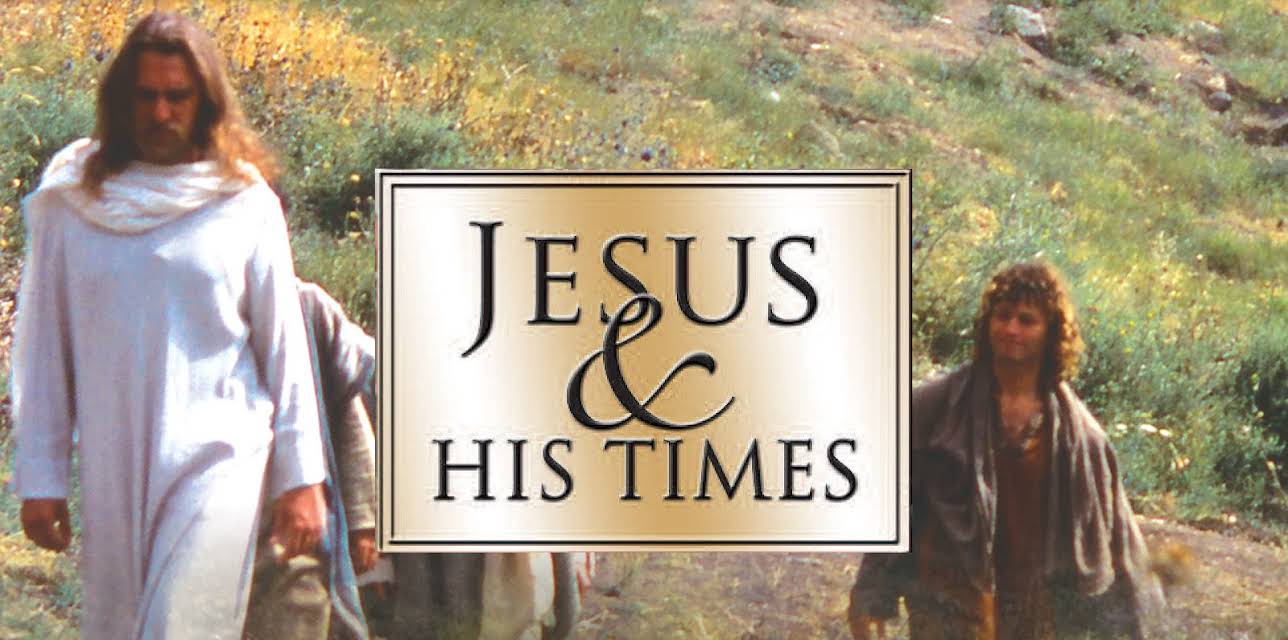 Jesus and His Times (2009)