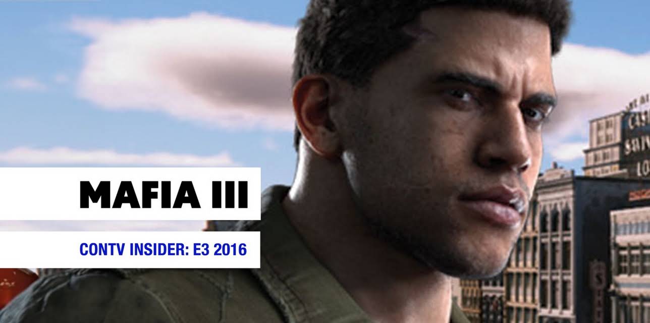 CONtv Insider: E3 2016 - Mafia III (2016)