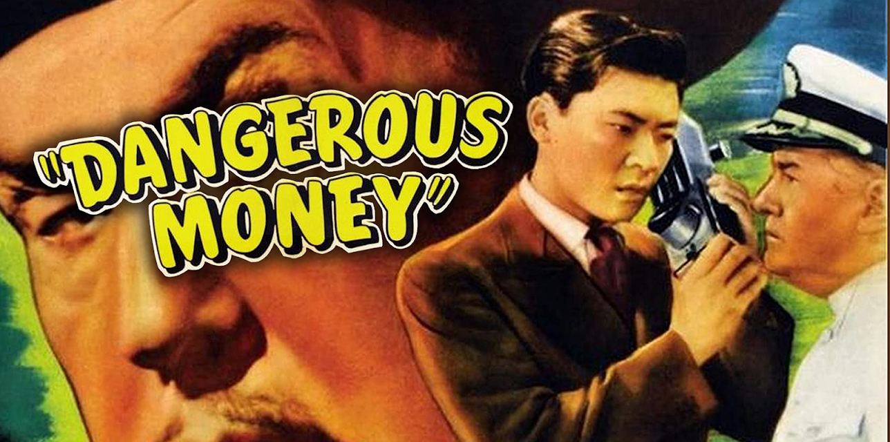 Dangerous Money - Sidney Toler As Charlie Chan (1946)