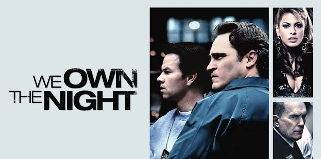 We Own The Night (2007)
