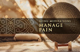 Gong Meditation: Manage Pain