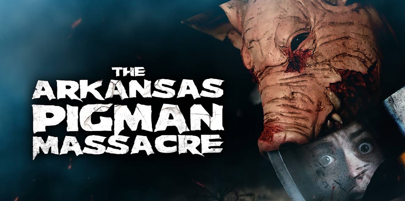 The Arkansas Pigman Massacre (2025)