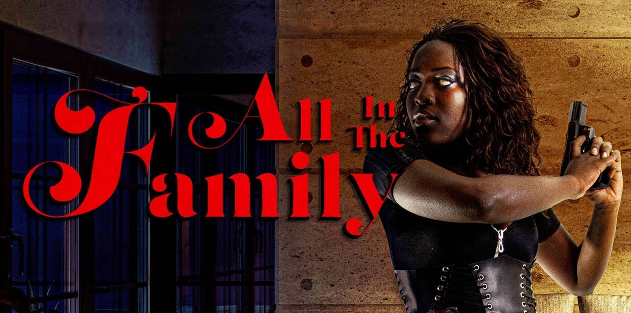 All In The Family (2022)