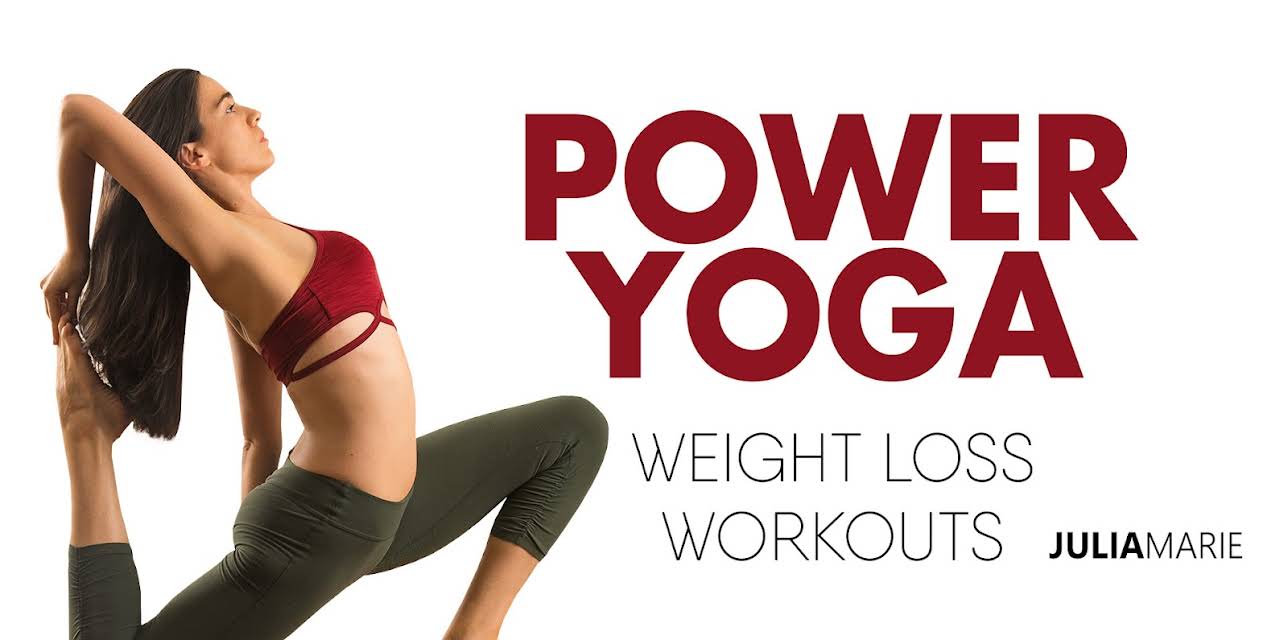 Power Yoga Weight Loss Workouts With Julia Marie