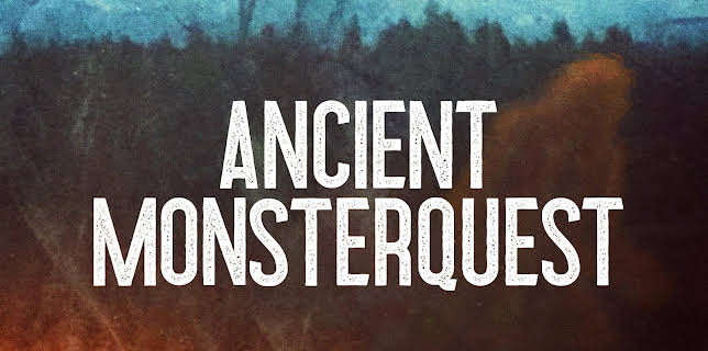 Ancient MonsterQuest Season 1