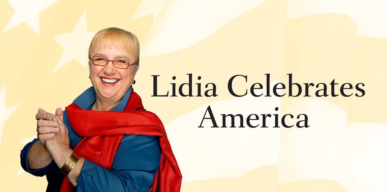 Lidia Celebrates America
