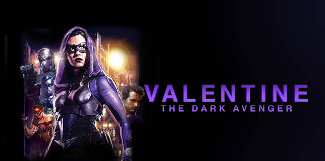 Valentine: The Dark Avenger (2019)