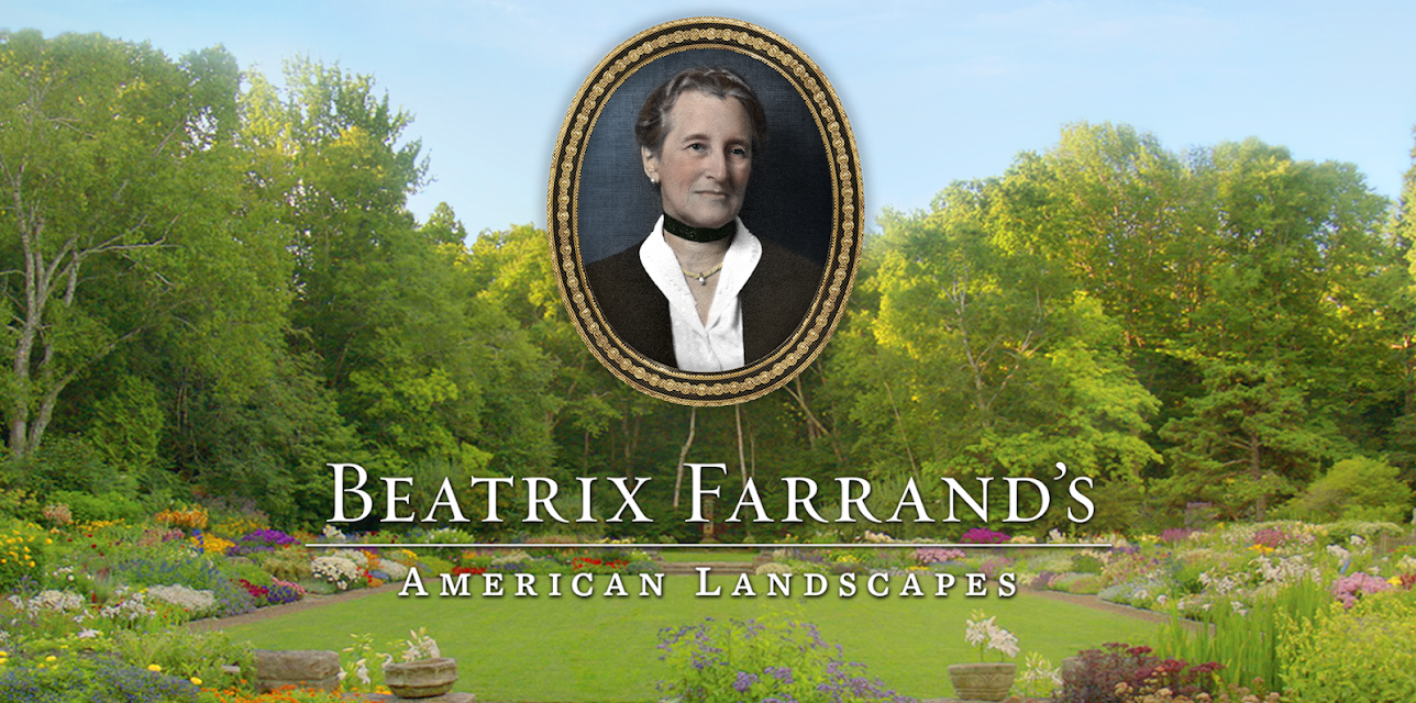 Beatrix Farrand's American Landscapes (2019)