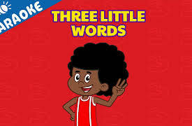 3 Little Words: True Love: Three Little Words: KARAOKE