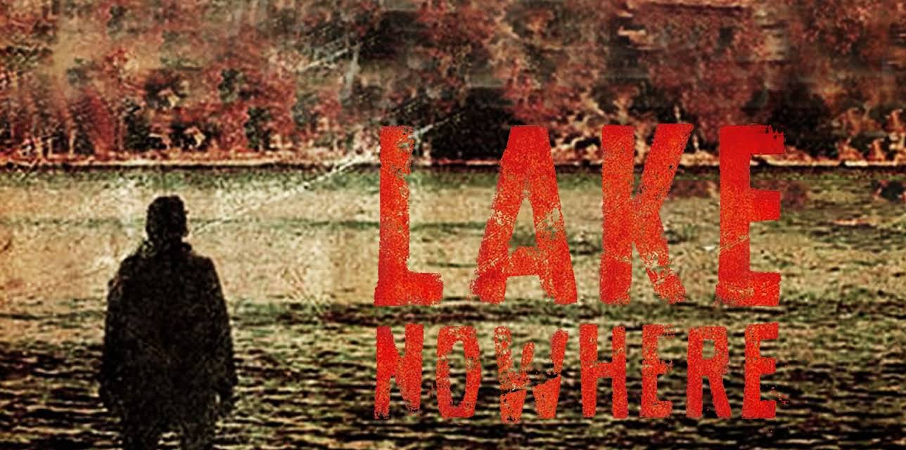 Lake Nowhere (2016)