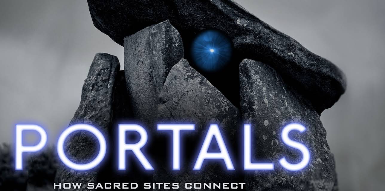 The Portals: How Sacred Sites Connect with the Infinite (2018)