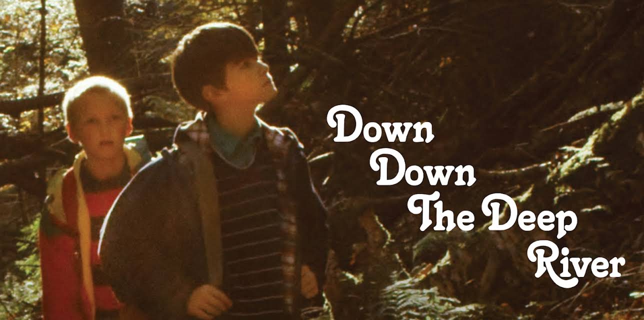 Down Down the Deep River (2017)