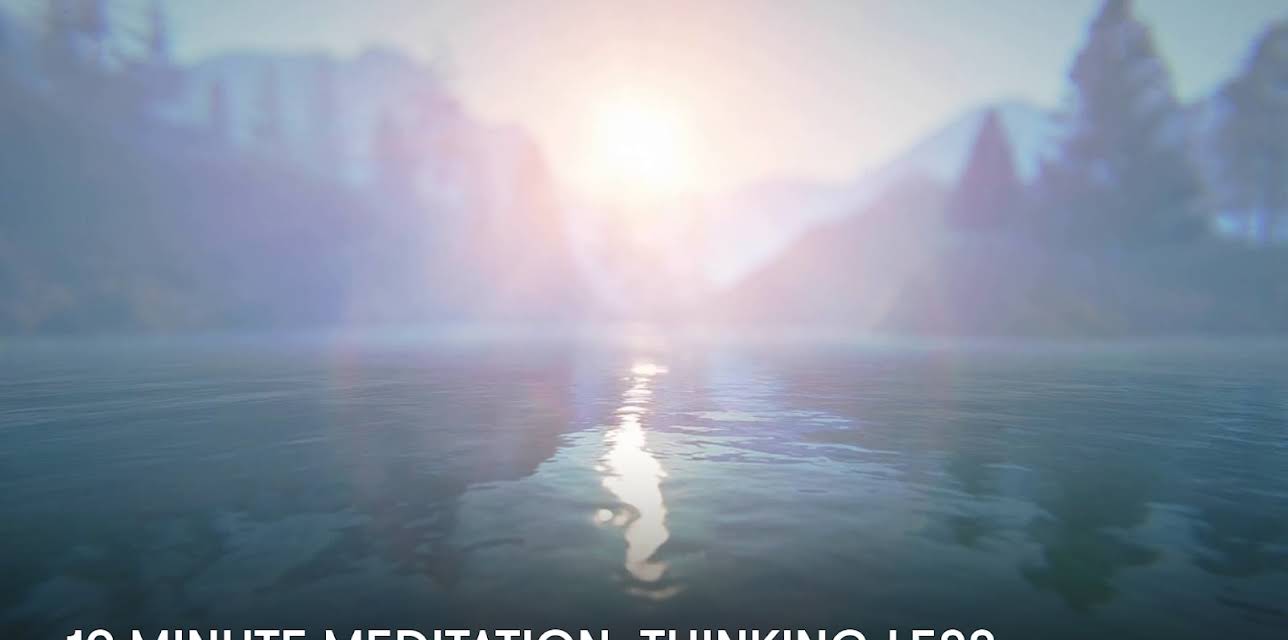 10 Minute Meditation: Thinking Less (2023)