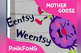 Pinkfong! Mother Goose Songs: The Eentsy Weentsy Spider