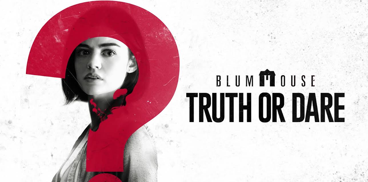 Blumhouse's Truth or Dare (2018)