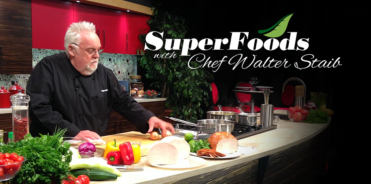 Superfoods with Chef Walter Staib