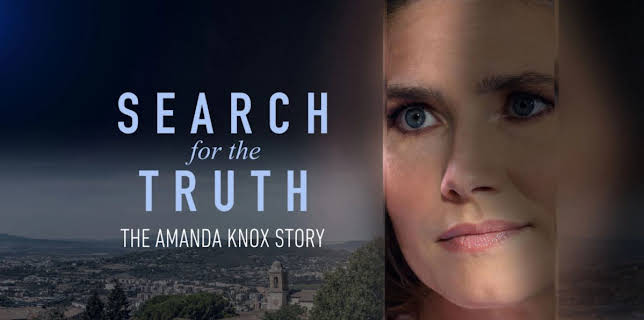 Search for the Truth: The Amanda Knox Story