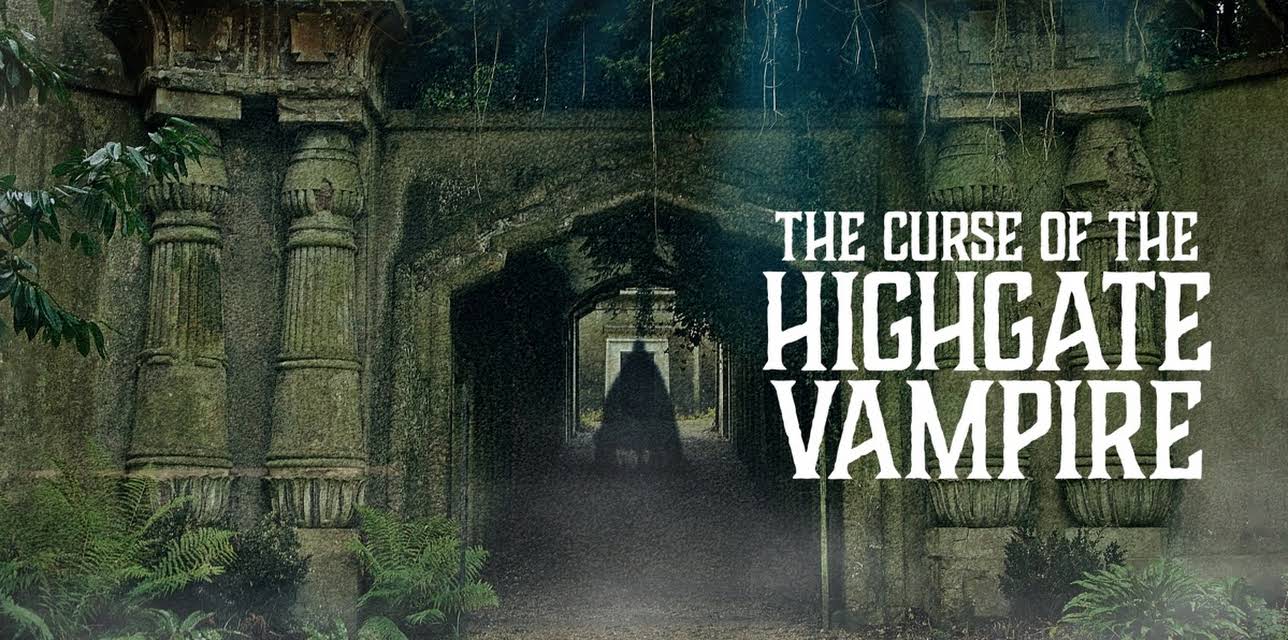 The Curse of the Highgate Vampire