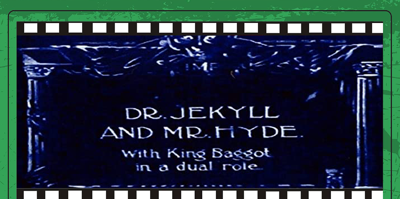 Dr. Jekyll and Mr. Hyde (1913) Plus Long, Long Ago (1913)